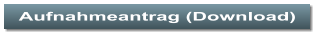 Aufnahmeantrag (Download)
